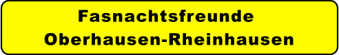 Fasnachtsfreunde  Oberhausen-Rheinhausen